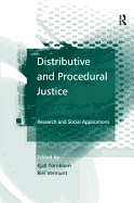 Distributive and Procedural Justice: Research and Social Applications