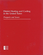 District heating and cooling in the United States prospects and issues