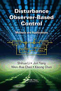 Disturbance Observer-Based Control: Methods and Applications