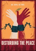 Disturbing the Peace