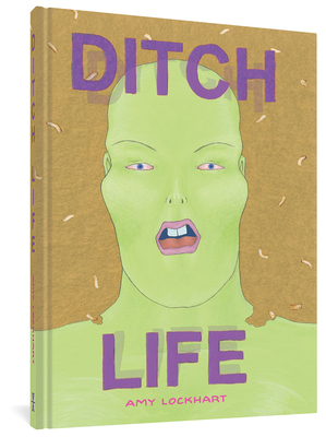 Ditch Life - Lockhart, Amy