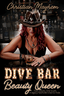 Dive Bar Beauty Queen
