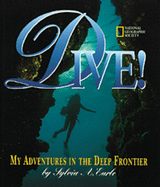 Dive: My Adventures in the Deep Frontier