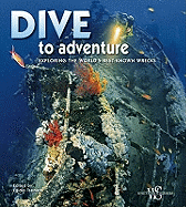 Dive to Adventure: Exploring the World's Most Famous Wrecks