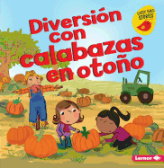 Diversi?n Con Calabazas en Oto�o