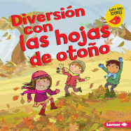 Diversi?n Con Las Hojas de Oto�o (Fall Leaves Fun)