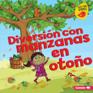 Diversi?n Con Manzanas En Oto�o (Fall Apple Fun)