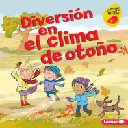 Diversi?n En El Clima de Oto�o (Fall Weather Fun)