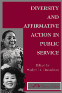 Diversity and Affirmative Action in Public Service