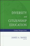 Diversity and Citizenship Education: Global Perspectives