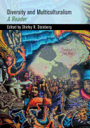 Diversity and Multiculturalism: A Reader
