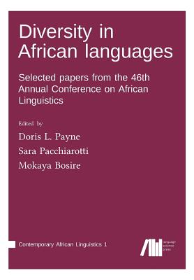 Diversity in African languages - Pacchiarotti, Sara, and Bosire, Mokaya, and Payne, Doris L