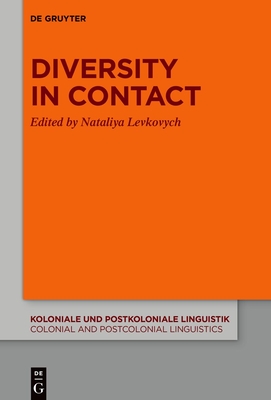Diversity in Contact - Levkovych, Nataliya (Editor)