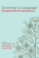 Diversity in Language: Perspectives and Implications Volume 176