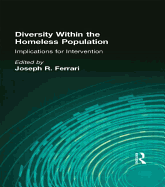 Diversity Within the Homeless Population: Implications for Intervention