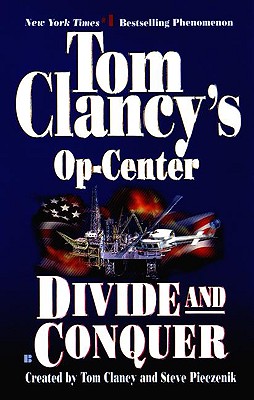Divide and conquer - Rovin, Jeff, and Clancy, Tom, General (Creator), and Pieczenik, Steve R (Creator)