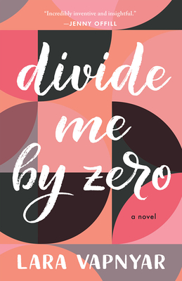 Divide Me by Zero - Vapnyar, Lara