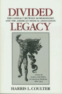 Divided Legacy, Volume III: Science and Ethics in American Medicine