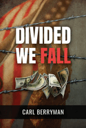 Divided We Fall