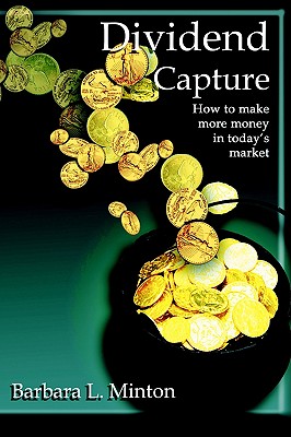 Dividend Capture - Minton, Barbara L