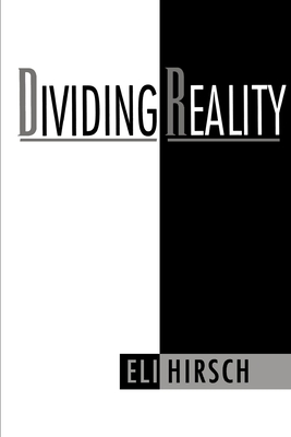 Dividing Reality - Hirsch, Eli