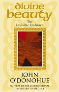 Divine Beauty: The Invisible Embrace