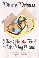 Divine Detours: When Hearts Find Their Way Home