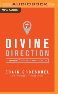 Divine Direction: 7 Decisions That Will Change Your Life