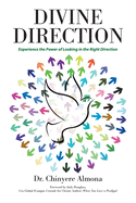 Divine Direction: Experience the Power of Looking in the Right Direction