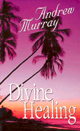 Divine Healing