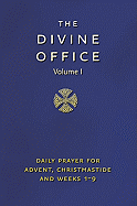 Divine Office Volume 1