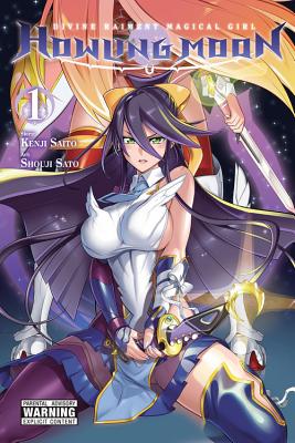 Divine Raiment Magical Girl Howling Moon, Vol. 1 - Saito, Kenji, and Sato, Shouji, and Ransom, Ko (Translated by)