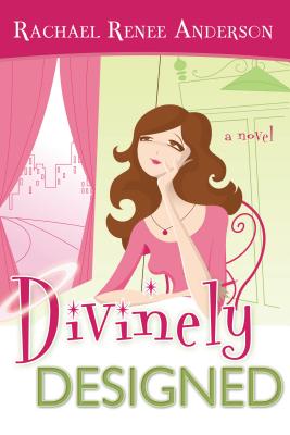 Divinely Designed - Anderson, Rachael