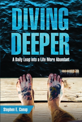 Diving Deeper - Canup, Stephen E