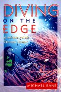 Diving on the Edge: A Unique Guide for New Divers