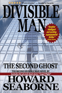Divisible Man - The Second Ghost
