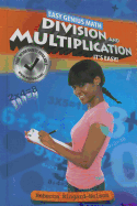 Division and Multiplication: It's Easy!