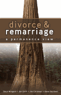 Divorce and Remarriage: : A Permanence View