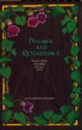 Divorce and Remarriage: What Does the Bible Really Say?