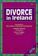 Divorce in Ireland: The Options, the Issues, the Law