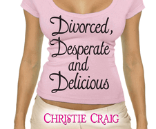 Divorced, Desperate and Delicious