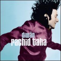 Diwan - Rachid Taha