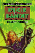 Dixie and Bandit