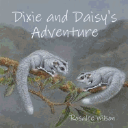 Dixie and Daisy's Adventure