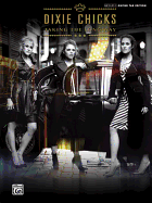 Dixie Chicks -- Taking the Long Way: Authentic Guitar Tab