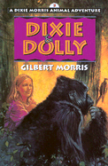 Dixie & Dolly - Morris, Gilbert