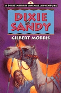 Dixie & Sandy - Morris, Gilbert