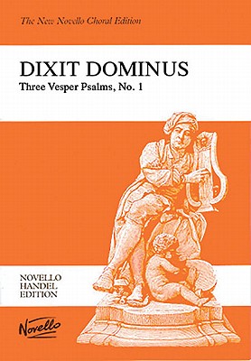 Dixit Dominus - Handel, Georg Friedrich (Composer), and Shaw, Watkins (Editor)