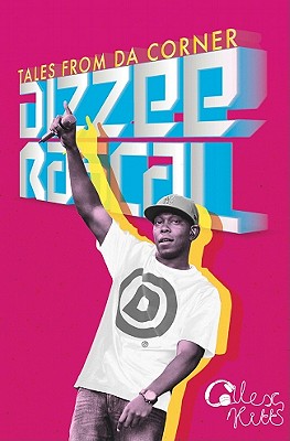 Dizzee Rascal: Tales from Da Corner - Kitts, Alex
