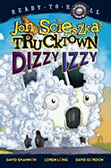 Dizzy Izzy: Ready-To-Read Level 1